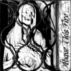 Above This Fire : MMIII